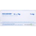 ISCADOR U c.Hg 1 mg Injektionslösung