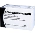 INHIXA 10.000 I.E. 100 mg/1 ml ILO F.Sp.+Sich-Sys.