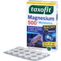 TAXOFIT Magnesium 500 Nacht+Melatonin Tabletten